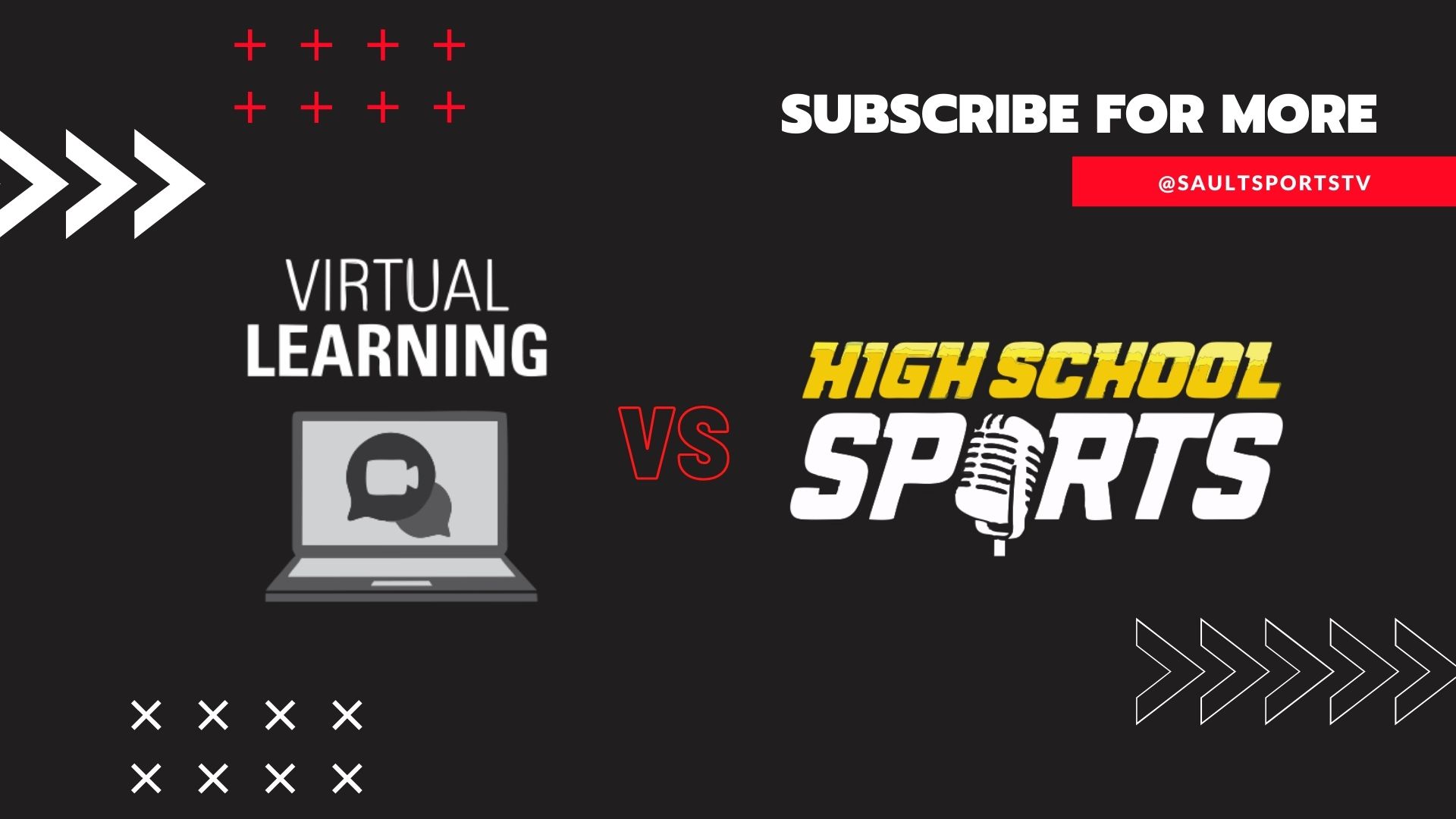 Saultsports TV – Virtual Learning vs High School Sports