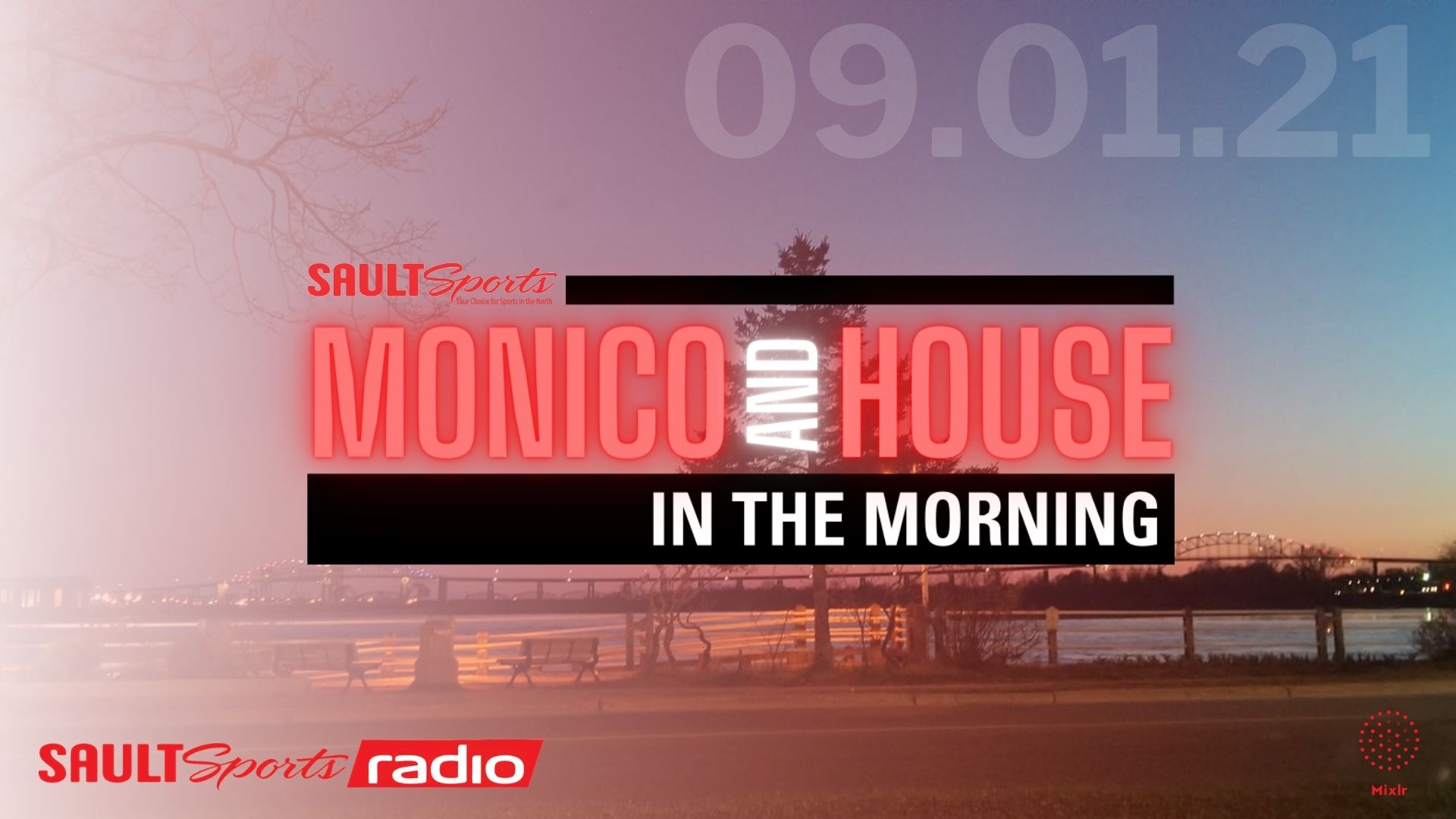 Saultsports Radio ‘Monico & House in the Morning’ Coming September 2021, Your Choice for Sports in the North