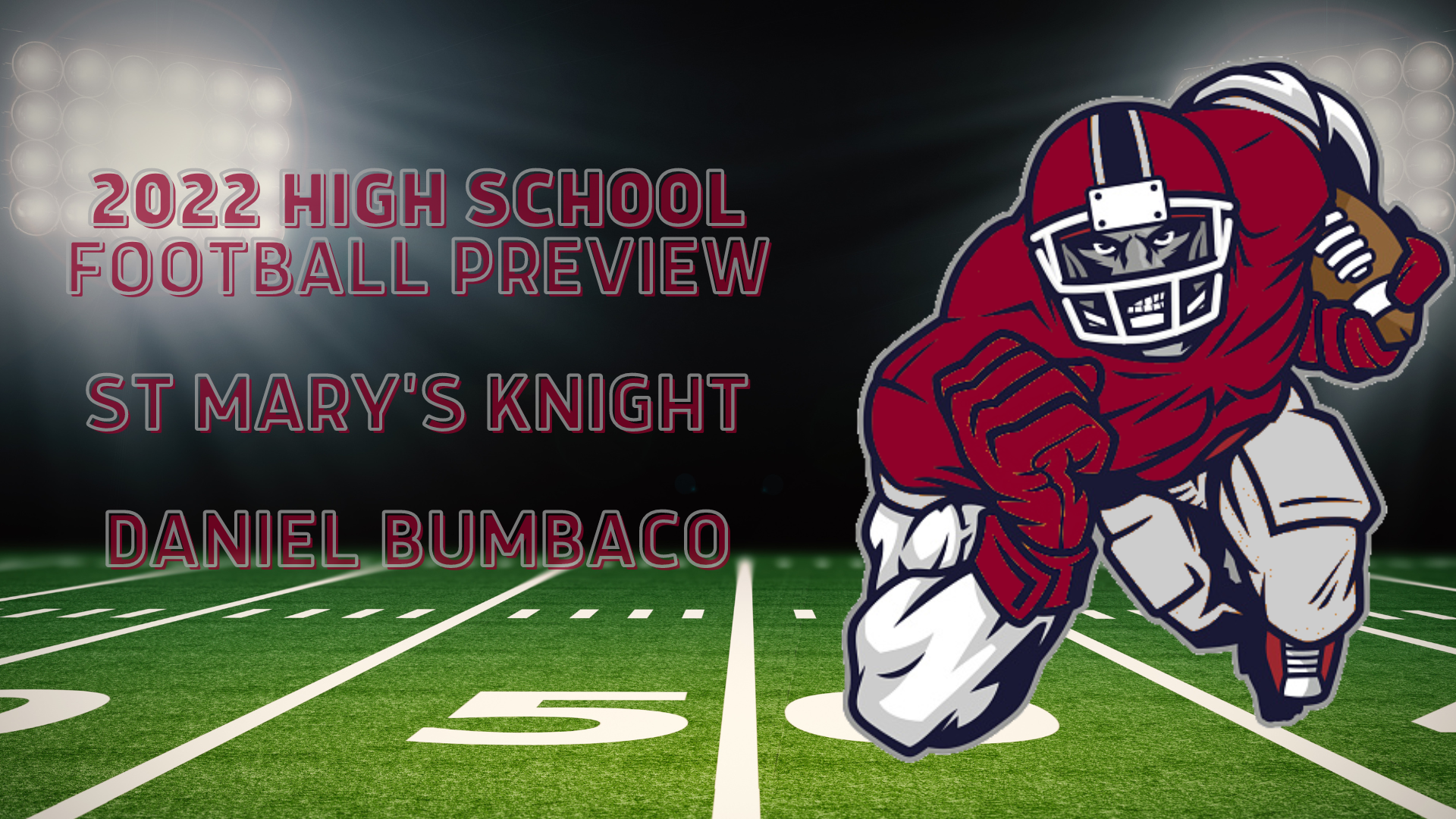 2022 SAULT STE MARIE HIGH SCHOOL SENIOR FOOTBALL PREVIEW: GETTING TO KNOW ST MARY’S KNIGHT DANIEL BUMBACO