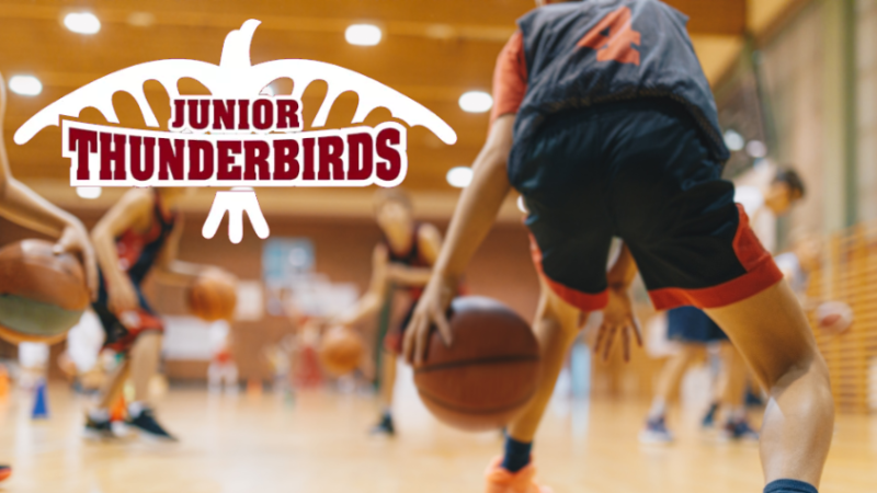 Register Today for Junior Thunderbirds Boys and Girls Basketball Development Program