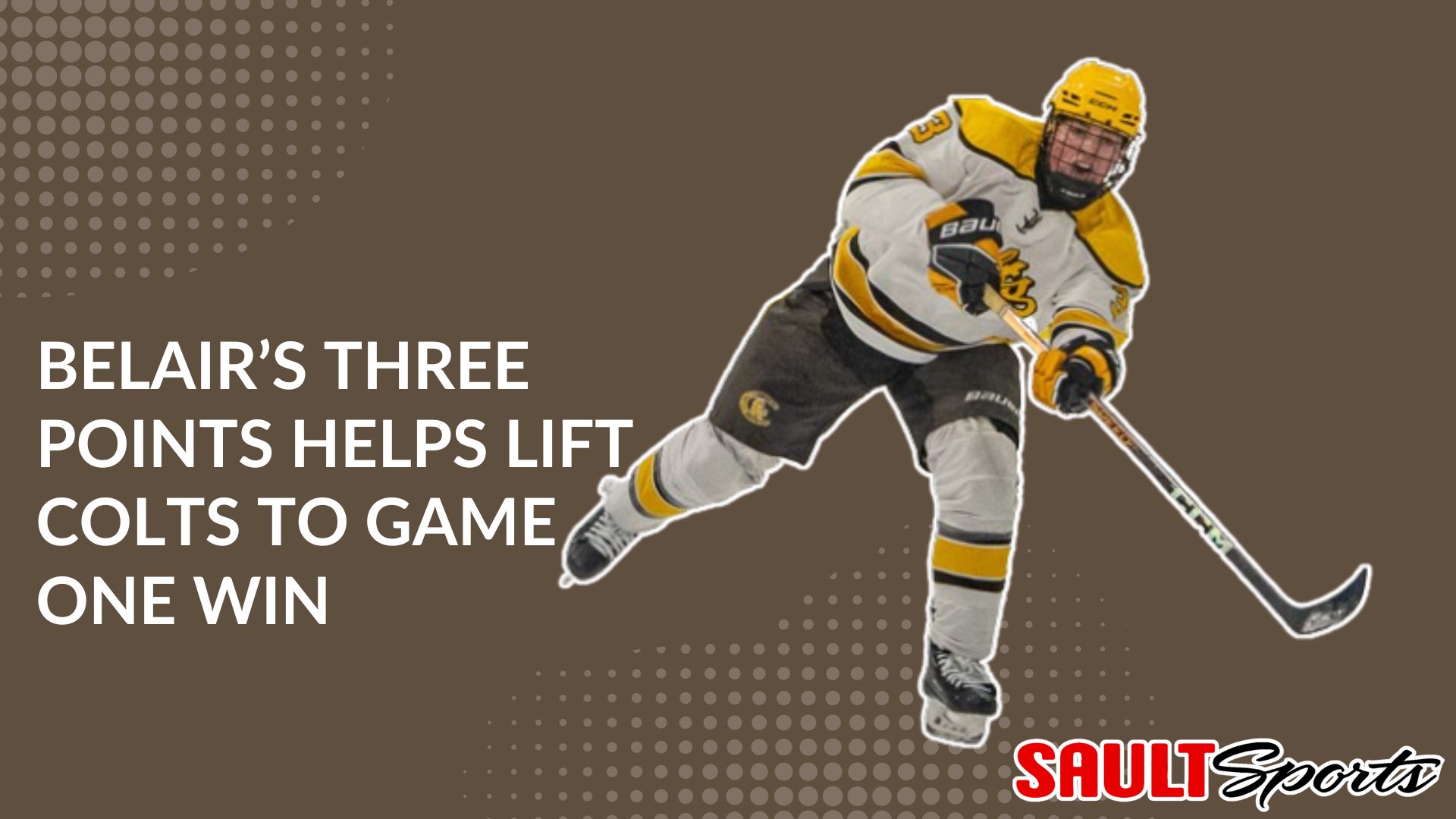 BELAIR’S THREE  POINTS HELPS LIFT COLTS TO GAME ONE SEMI FINAL WIN OVER STEELHAWKS