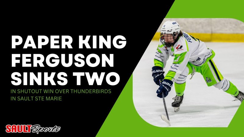 PAPER KING OWEN FERGUSON SINKS TWO IN SHUTOUT WIN OVER THUNDERBIRDS