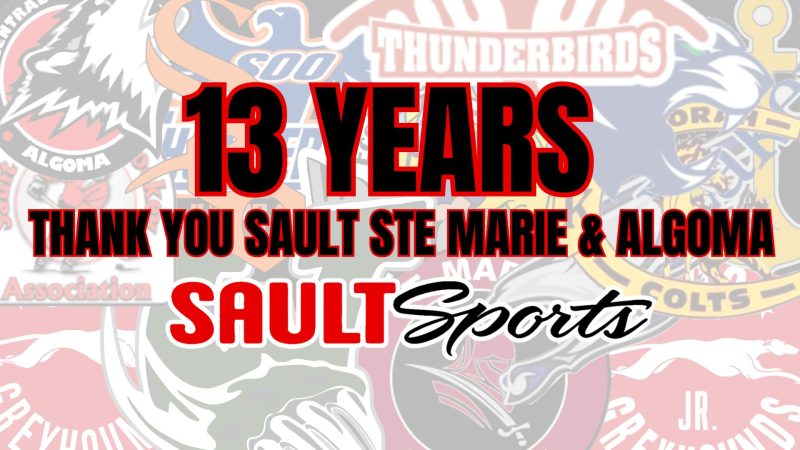 13 Years in Sports Media with A lot More to Come, Thank you Sault Ste Marie and Algoma