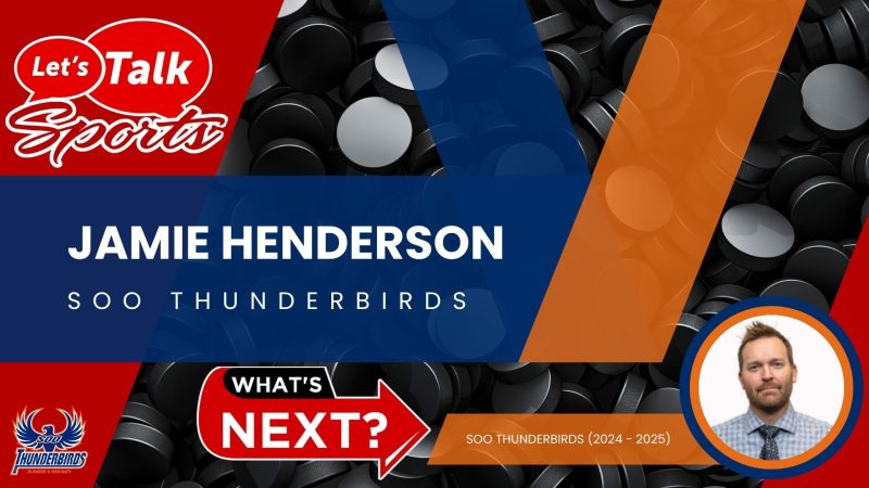 SAULTSPORTS LET’S TALK SPORTS with JAMIE HENDERSON