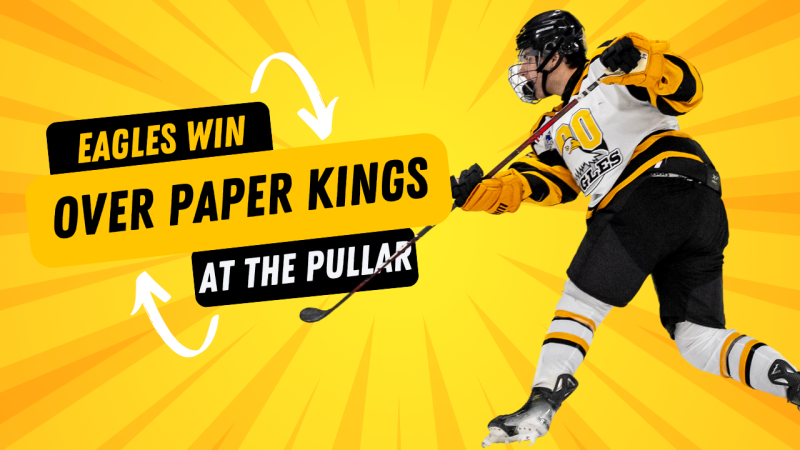 Eagles Shutout the Paper Kings In Penalty Filled Contest at the Pullar