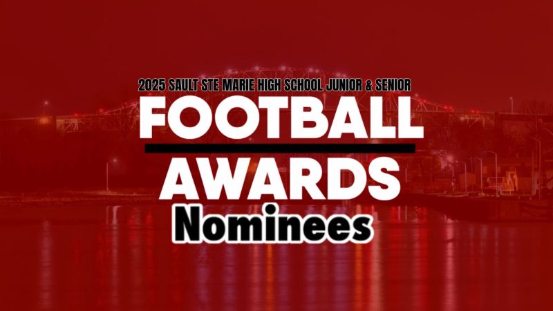 Sault Ste Marie High School Football Unveils 2025 Junior and Senior Offensive and Defensive Nominees