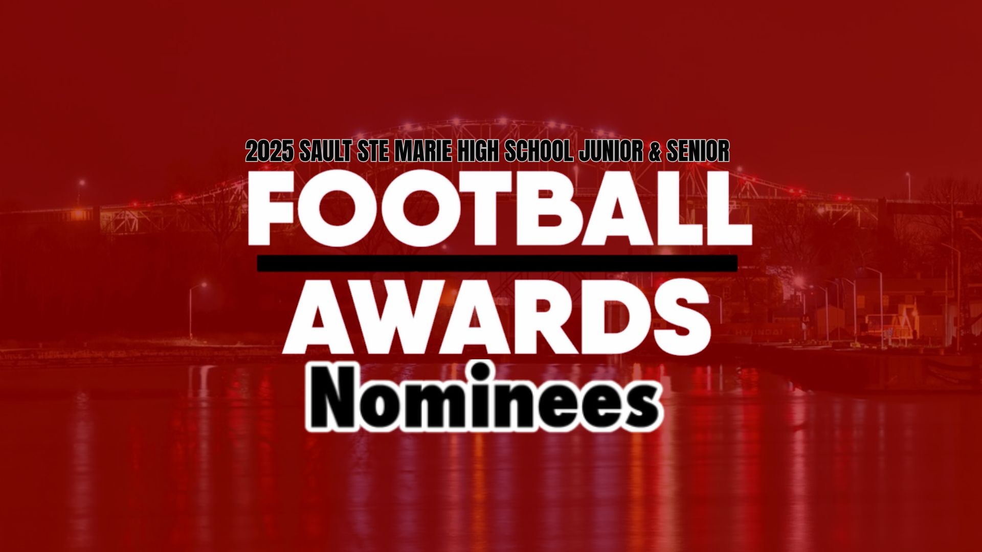 Sault Ste Marie High School Football Unveils 2025 Junior and Senior Offensive and Defensive Nominees