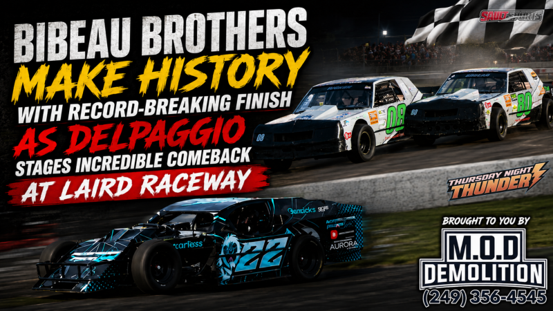 Bibeau Brothers Make History with Record-Breaking Finish as Delpaggio Stages Incredible Comeback at Laird Raceway