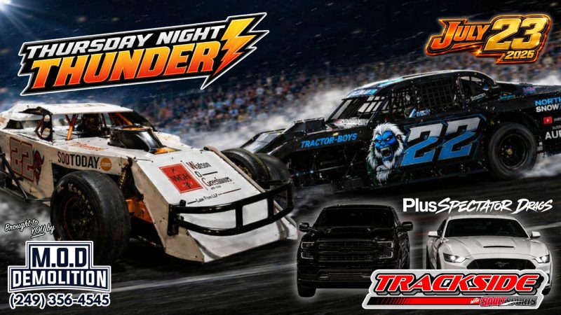 Racing Roars Back to Laird Raceway on July 23rd as Thursday Night Thunder Returns with Spectator Drags and Championship Battles
