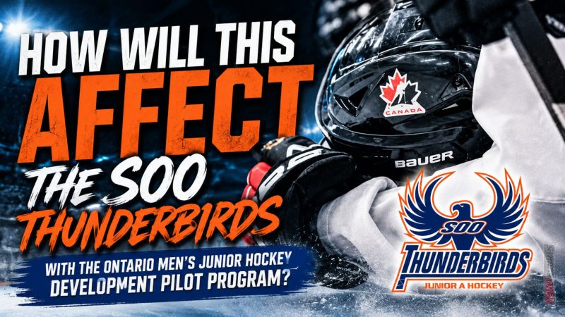 HOW WILL THIS AFFECT THE SOO THUNDERBIRDS WITH THE ONTARIO MEN’S JUNIOR HOCKEY DEVELOPMENT PILOT PROGRAM