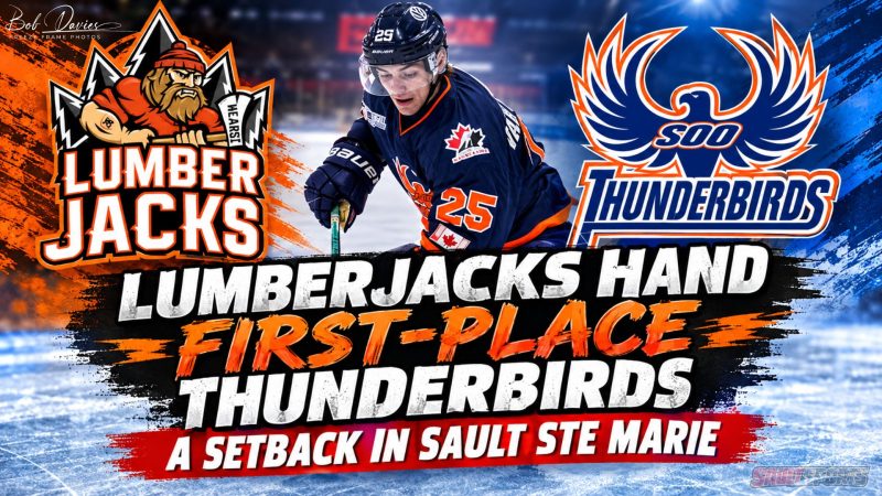 Lumberjacks Hand First-Place Thunderbirds a Setback In Sault Ste Marie