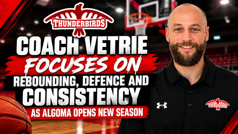 Coach Vetrie Focuses on Rebounding, Defence, and Consistency as Algoma Opens New Season