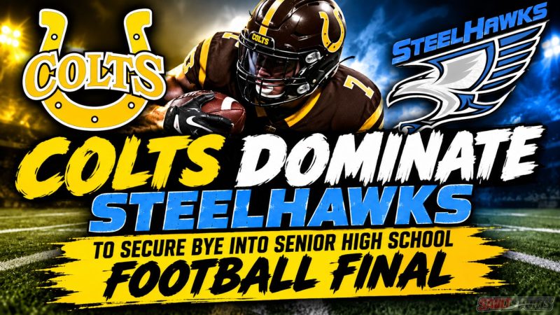 Colts Defeat Steelhawks to Secure Bye into Senior High School Football Final
