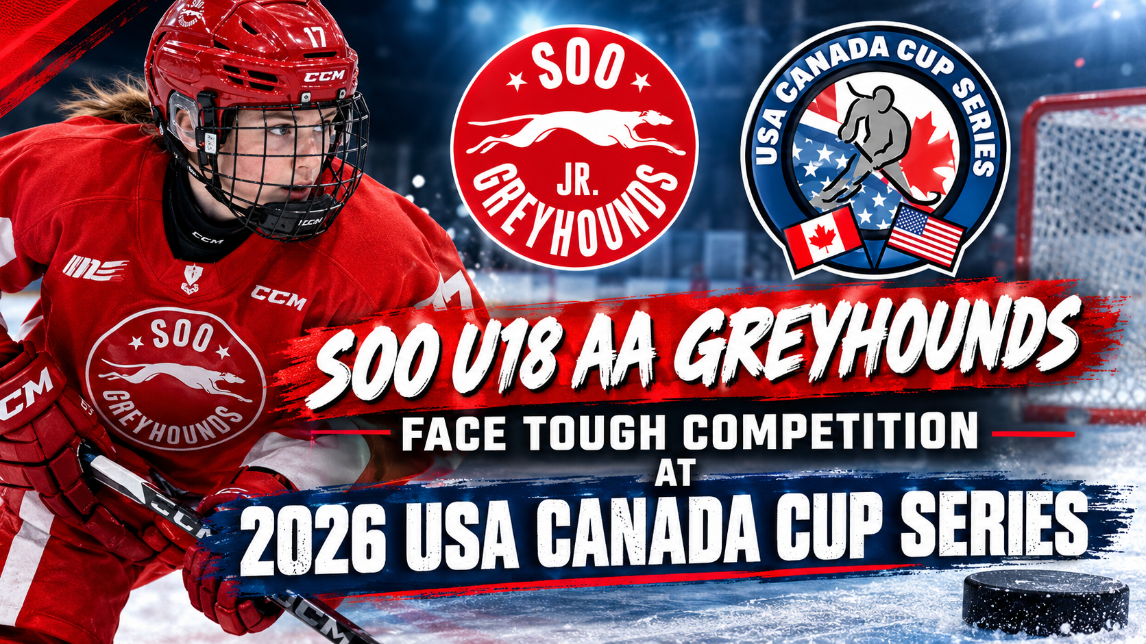 Soo U18 AA Greyhounds Face Tough  Competition at 2026 USA Canada Cup